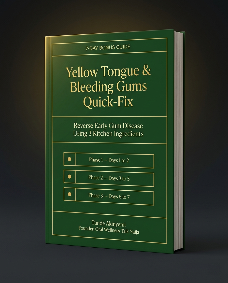 Bonus 2 — Yellow Tongue & Bleeding Gums Quick-Fix