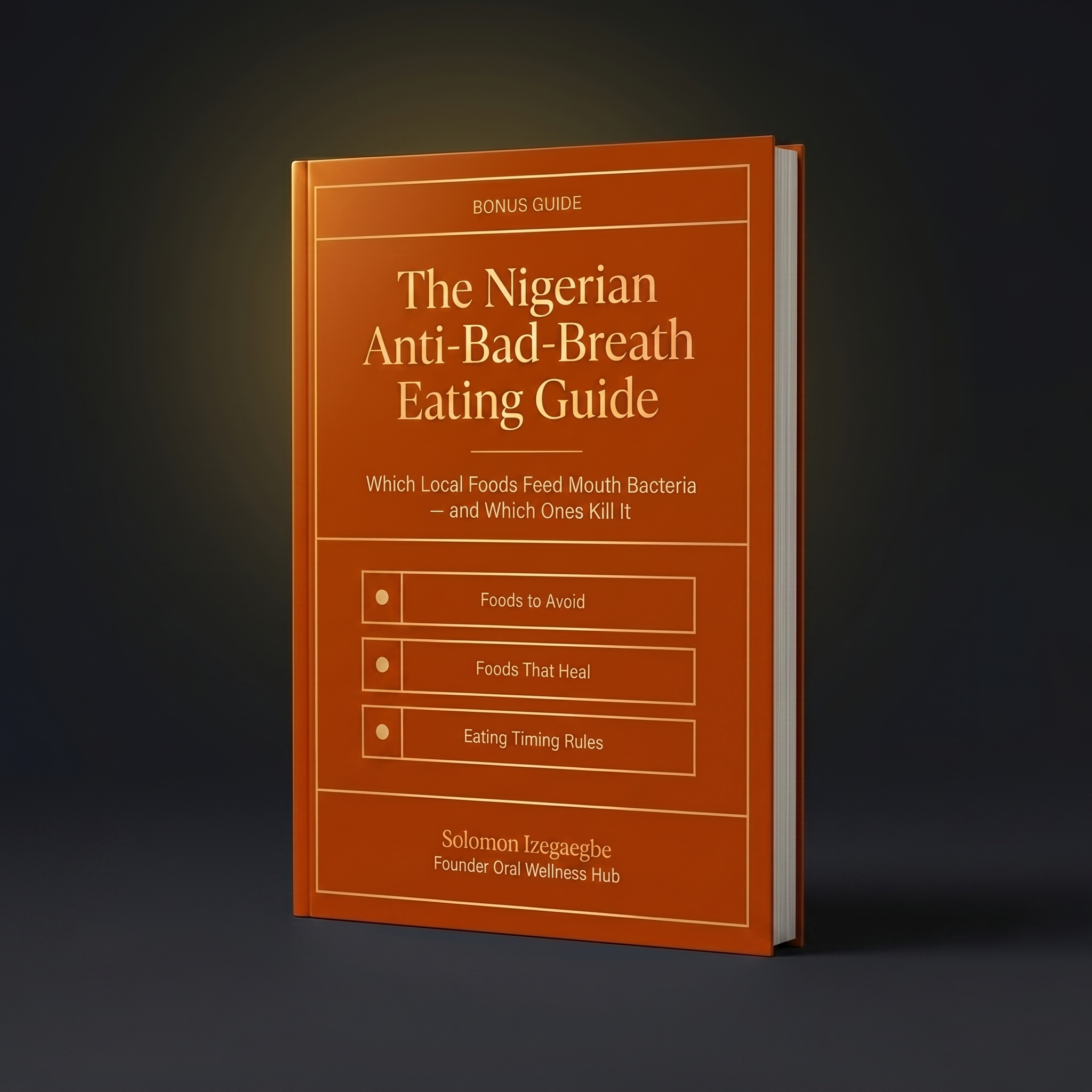 Bonus 3 — Nigerian Anti-Bad-Breath Eating Guide